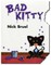 Bad Kitty