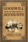 Goodwill and Its Treatment in Accounts