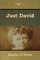 Just David