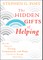The Hidden Gifts of Helping