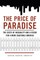 The Price of Paradise