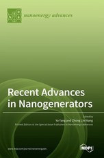 Recent Advances in Nanogenerators Recent Advances in Nanogenerators