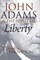 John Adams and the Spirit of Liberty