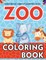 Zoo Coloring Book! Discover And Enjoy A Variety Of Coloring Pages For Kids!