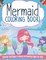 Mermaid Coloring Book! Discover And Enjoy A Variety Of Coloring Pages For Kids
