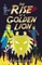 The Rise of a Golden Lion