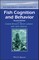 Fish Cognition and Behavior