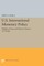 U.S. International Monetary Policy