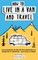 How to Live in a Van and Travel