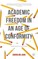 Academic Freedom in an Age of Conformity