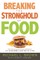 Breaking the Stronghold of Food