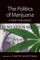 The Politics of Marijuana; A New Paradigm