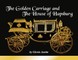 The Golden Carriage and the House of Hapsburg