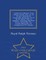 A historical collection, from official records, files, etc. of the part sustained by Connecticut during the war of the Revolution. With an appendix, containing important letters, depositions, etc., written during the war. Compiled by R. R. Hinman - War Co
