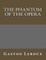 The Phantom of the Opera