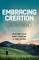 Embracing Creation