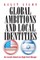 Global Ambitions and Local Identities