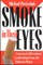 Smoke in Their Eyes