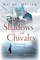 Shadows of Chivalry
