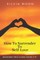 How To Surrender To Self-Love