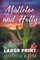 The Desert Flowers - Mistletoe and Holly