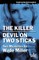 The Killer/Devil on Two Sticks