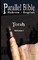 Parallel Tanakh Volume 1: Torah-PR-FL/OE
