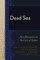 Dead Sea; New Discoveries in the Cave of Letters