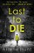 Last to Die