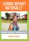 Losing Weight Naturally