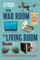 From War Room to Living Room
