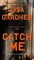 Catch Me