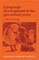 Language Development in the Pre-School Years