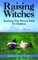Raising Witches