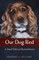 Our Dog Red