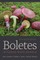 Boletes of Eastern North America, Second Edition