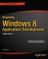 Beginning Windows 8 Application Development - XAML Edition