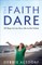 The Faith Dare