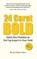 24 Carat Bold