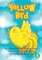 Yellow Bird