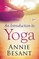 An Introduction to Yoga (General Press)