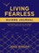 Living Fearless Guided Journal