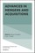 Advances in Mergers and Acquisitions