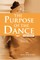 The Purpose Of The Dance
