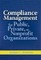 Compliance Management for Public, Private, or Nonprofit Organizations