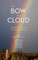 The Bow in the Cloud