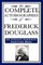 The Complete Autobiographies of Frederick Douglas (An African American Heritage Book)