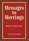 Messages to Meetings