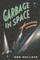 Garbage in Space