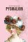 Pygmalion